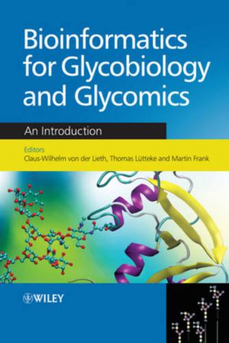 Bioinformatics for glycobiology and glycomics