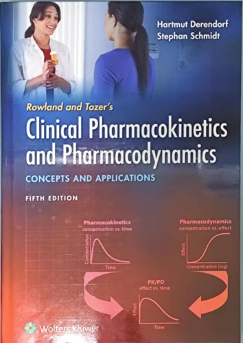 Rowland and Tozer's Clinical pharmacokinetics and pharmacodynamics