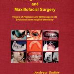 The Making of British Oral and Maxillofacial Surgery