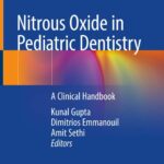 Nitrous oxide in pediatric dentistry : a clinical handbook