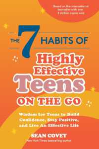 The 7 habits of highly effective teens on the go - wisdom for teens to build confidence, stay positive, and live an effective life