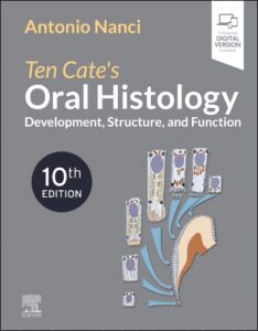 's Oral Histology Development, Structure, and Function